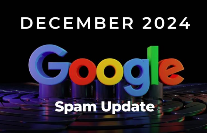 Google New Spam Update Will Be Rolling Out On Dic 2024