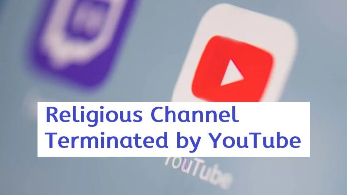 Religious Channel Terminated by YouTube Sparks Debate Over Transparency Platform Policies